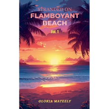 Stranded on Flamboyant Beach - Volume 1 - Paperback