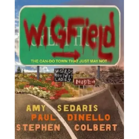 Wigfield: The Can-Do Town That Just May Not