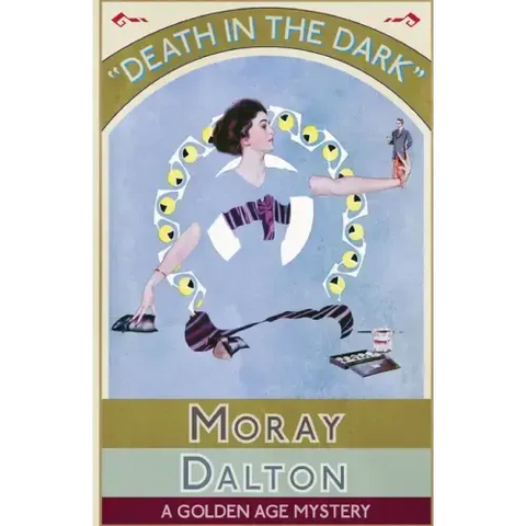 Death in the Dark: A Golden Age Mystery
