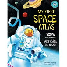 My First Space Atlas: Zoom Into Space to Explore the Solar System and Beyond (Space Books for Kids, Space Reference Book)