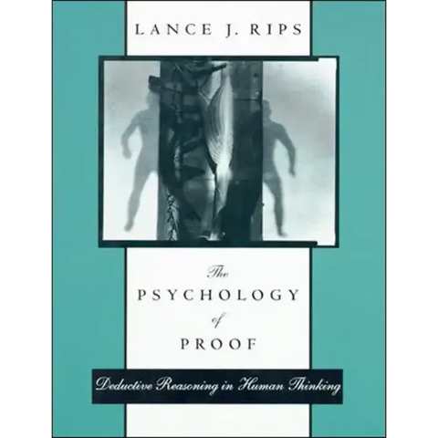 The Psychology of Proof, Deductive Reasoning in Human Thinking
