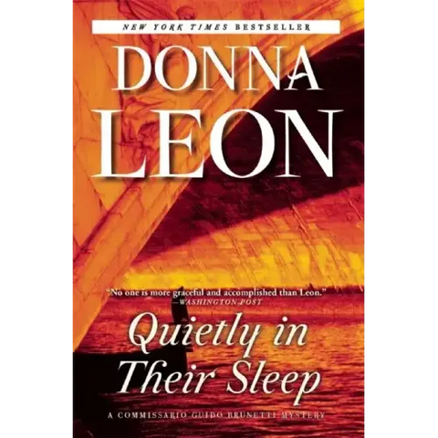 Quietly in Their Sleep: A Commissario Guido Brunetti Mystery