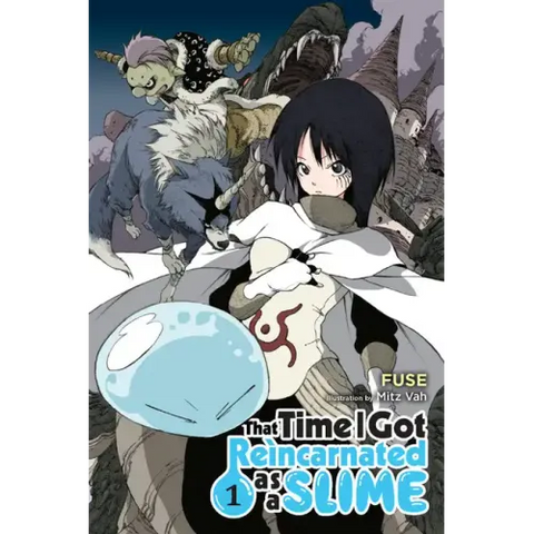 That Time I Got Reincarnated as a Slime, Vol. 1 (Light Novel): Volume 1