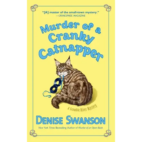 Murder of a Cranky Catnapper
