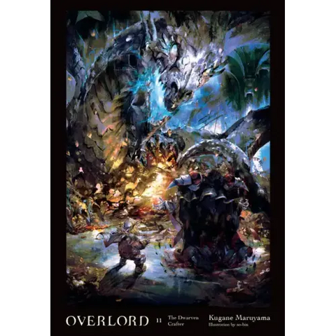 Overlord, Vol. 11 (Light Novel): The Dwarven Crafter