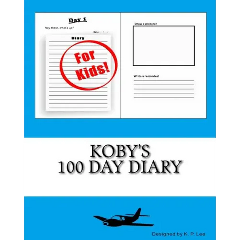 Koby's 100 Day Diary