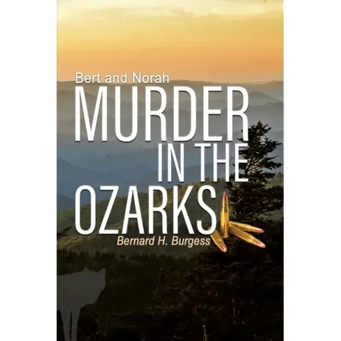 Bert and Norah: Murder in the Ozarks