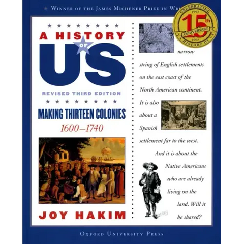 A History of Us: Making Thirteen Colonies: 1600-1740a History of Us Book Two
