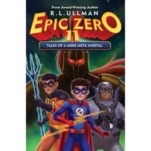 Epic Zero 11: Tales of a Mere Meta Mortal