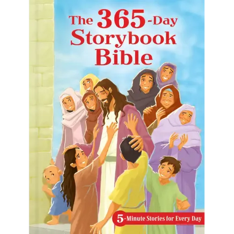 The 365-Day Storybook Bible: 5-Minute Stories for Every Day