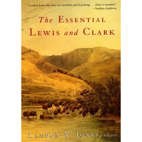 The Essential Lewis and Clark