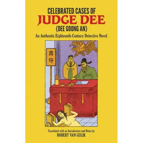 Celebrated Cases of Judge Dee (Dee Goong An)