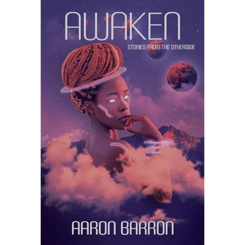 Awaken: Stories from the Otherside
