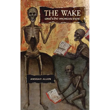 The Wake and the Manuscript
