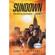 Sundown: Derailing Dystopia - Book 1 - Paperback