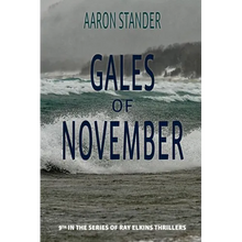 Gales of November: A Ray Elkins Thriller