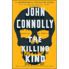 The Killing Kind: A Charlie Parker Thriller