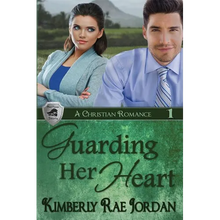 Guarding Her Heart: A Christian Romance