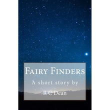 Fairy Finders: A Short Story By - Paperback