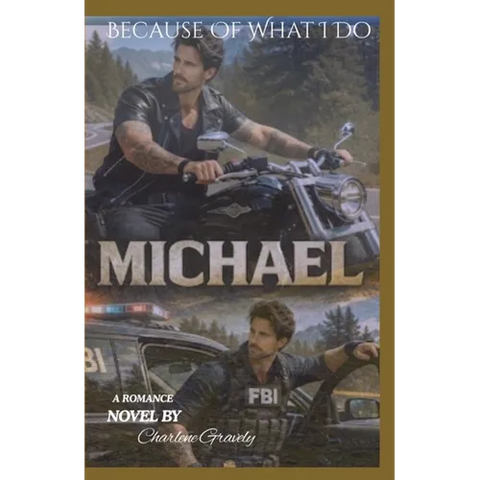 Because Of What I Do: Michael
