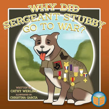 Why Did Sergeant Stubby Go to War? - Paperback