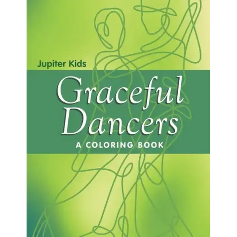 Graceful Dancers (A Coloring Book)