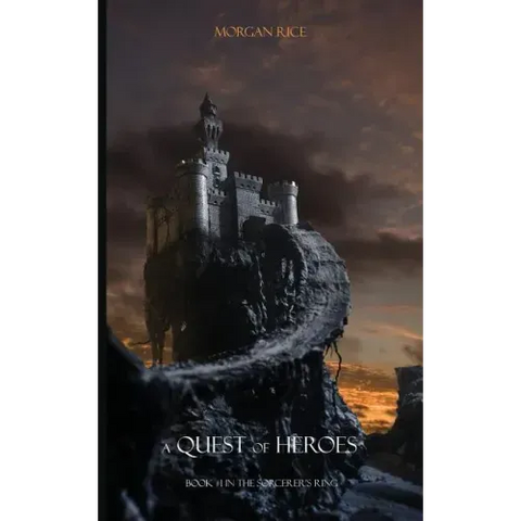 A Quest of Heroes: Book #1 in the Sorcerer's Ring