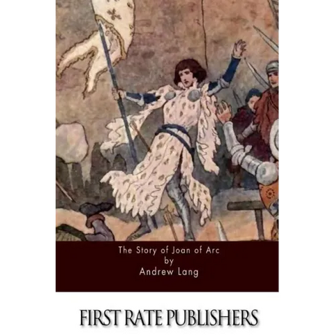 The Story of Joan of Arc