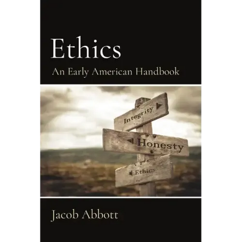 Ethics: An Early American Handbook