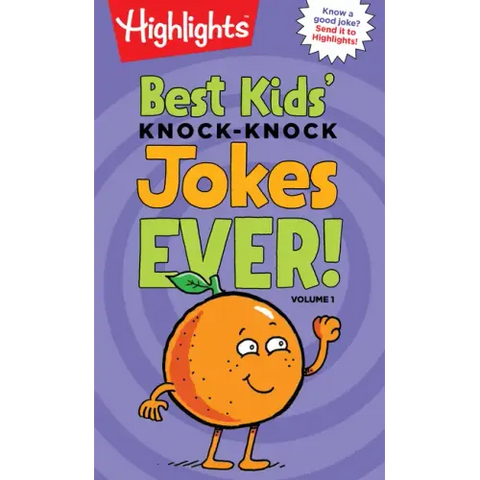 Best Kids' Knock-Knock Jokes Ever! Volume 1: Over 300 of the Best Knock-Knock Jokes for Kids, Including Funny Riddles, Silly Jokes and Laugh-Out-Loud