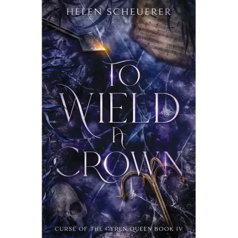 To Wield a Crown
