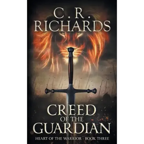 Creed of The Guardian: Heart of The Warrior - Book Three