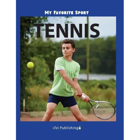 My Favorite Sport: Tennis