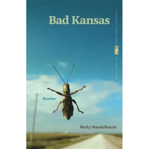 Bad Kansas: Stories