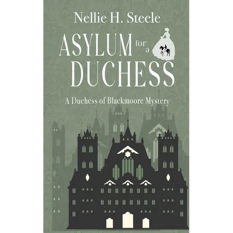 Asylum for a Duchess