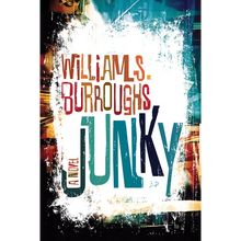 Junky: The Definitive Text of Junk