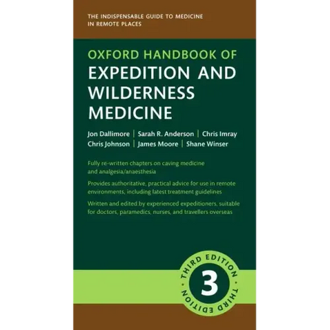 Oxford Handbook of Expedition and Wilderness Medicine