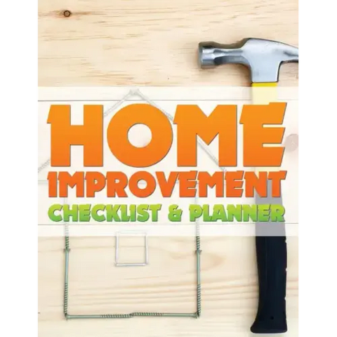 Home Improvement Checklist and Planner