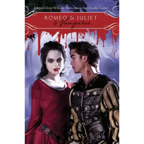 Romeo & Juliet & Vampires