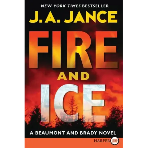 Fire and Ice: A Beaumont and Brady Novel