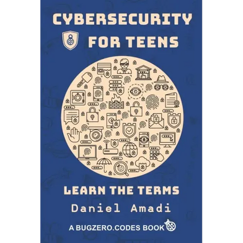 Cybersecurity for Teens: Learn the Terms