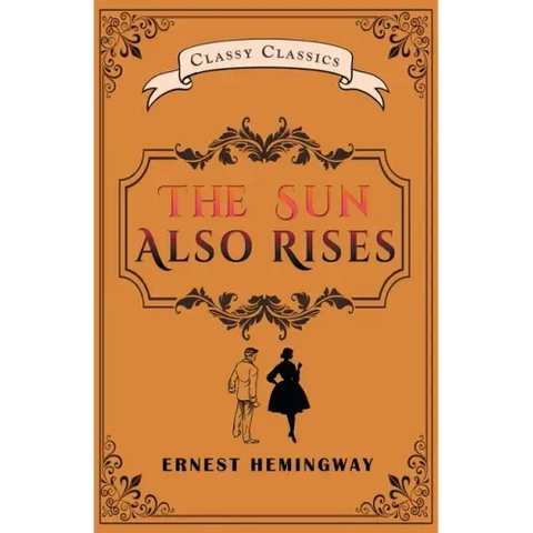 The Sun Also Rises