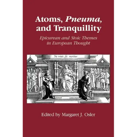 Atoms, Pneuma and Tranquillity