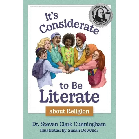 It's Considerate to be Literate about Religion: Poetry and Prose about Religion, Conflict, and Peace in Our World