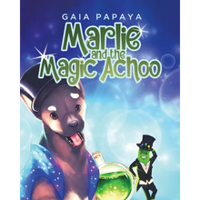 Marlie and the Magic Achoo - Paperback