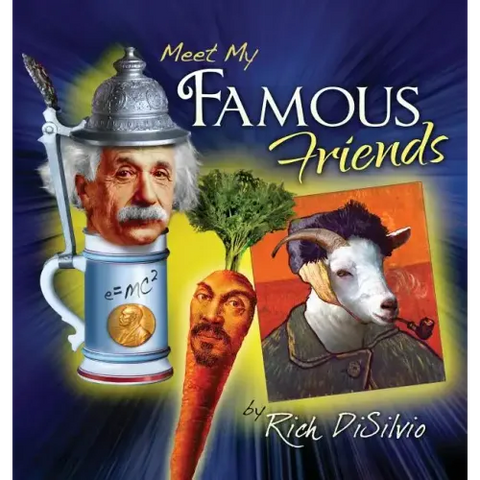 Meet My FAMOUS FRIENDS: Inspiring Kids with Humor