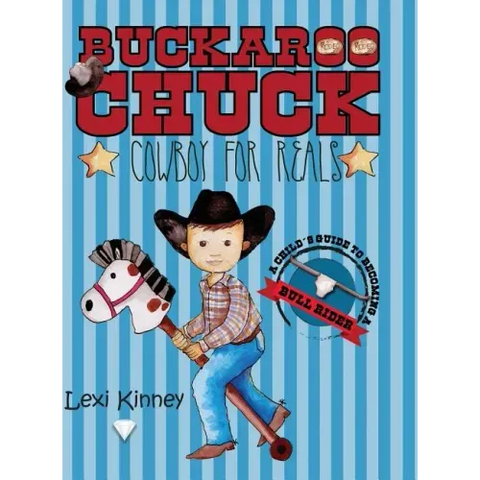 Buckaroo Chuck: Cowboy For Reals