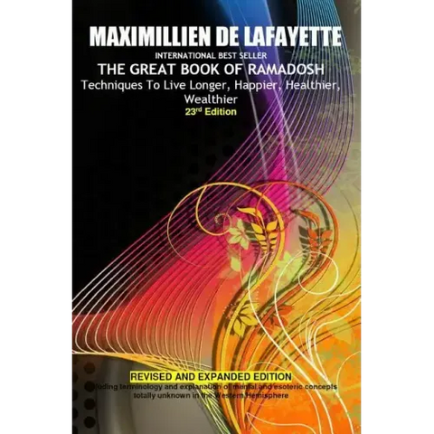 23rd Edition.THE GREAT BOOK OF RAMADOSH . Techniques To Live Longer, Happier, Healthier, Wealthier