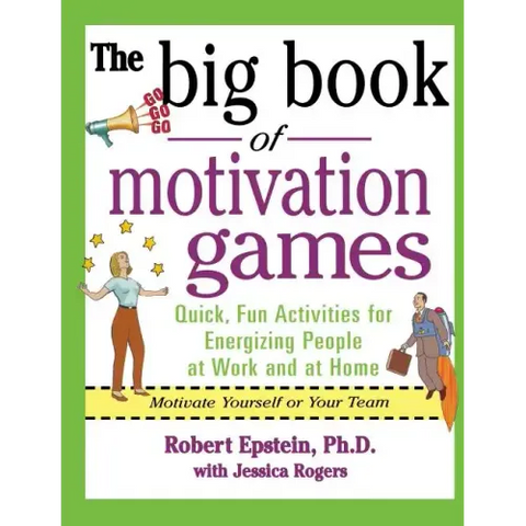 The Big Book of Motivation Games