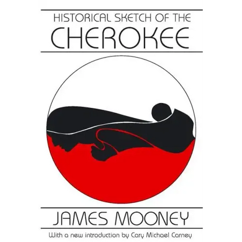 Historical Sketch of the Cherokee